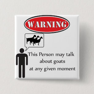 Funny Goat Warning 15 Cm Square Badge
