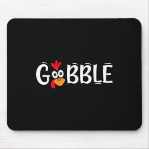 Funny Gobble Turkey Face Happy Thanksgiving Turkey Mouse Pad