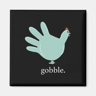Funny Gobble Turkey Glove Medical Nures Thanksgivi Magnet