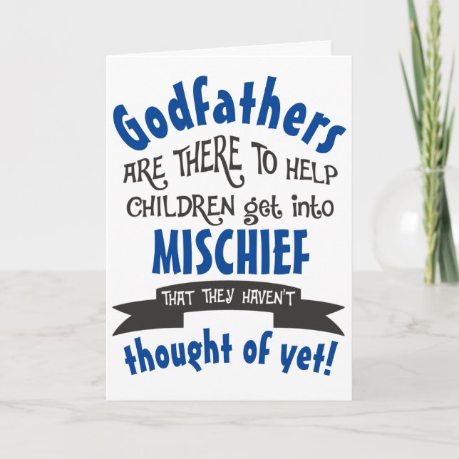 Funny Godfather Mischief Birthday Card (Front)