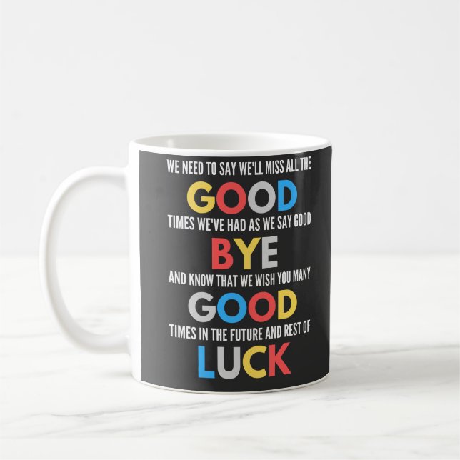 Funny Going Away Farewell Coffee Mug (Left)