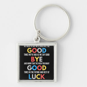 Funny Going Away Farewell Key Ring