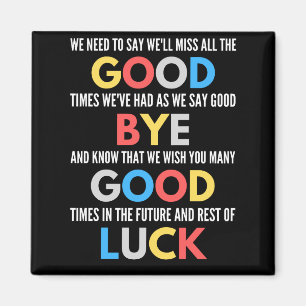 Funny Going Away Farewell Magnet