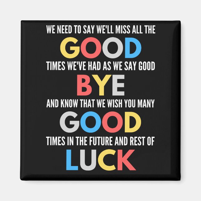 Funny Going Away Farewell Magnet (Front)