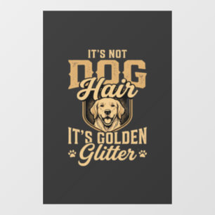 Funny Golden Retriever Dog Hair Glitter