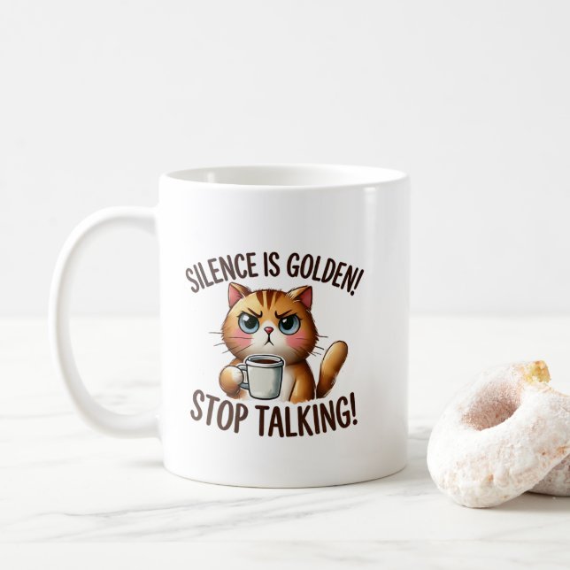 Funny golden silence sarcasm cat  coffee mug (With Donut)