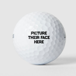 Funny Golf Balls "Picture Their Face Here"