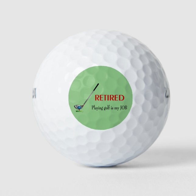 Funny Golf Balls, Retired Quote, Cool Golfer Logo Balls (Front)