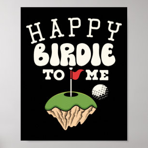 Funny Golf Birthday Shirt Happy Birdie Golfer Kids Poster