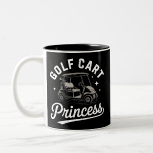 Funny Golf Cart Princess Sarcastic Golfing Ladies Two-Tone Coffee Mug