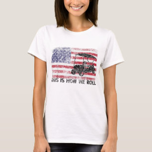 Funny Golf Cart This Is How We Roll Patriotic Golf T-Shirt