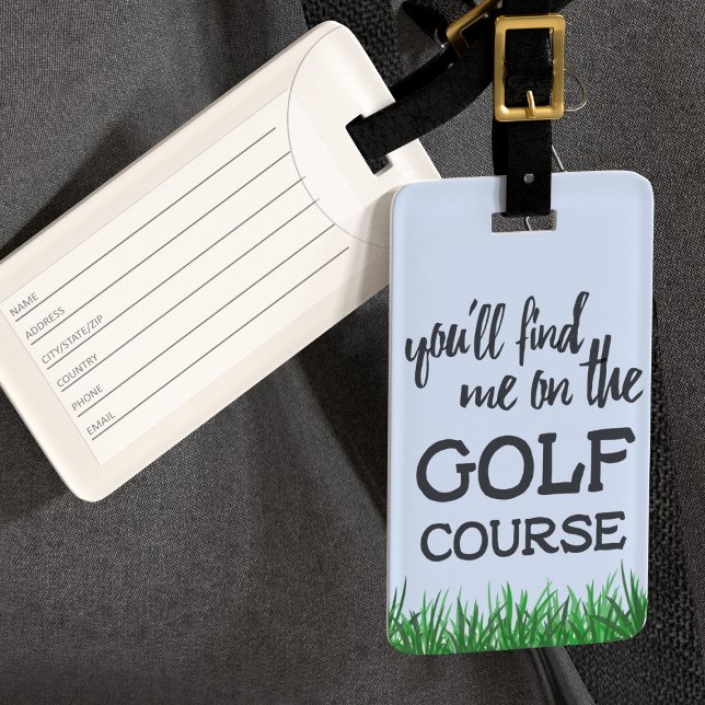 Funny Golf Course Quote Luggage Tag (Creator Uploaded)
