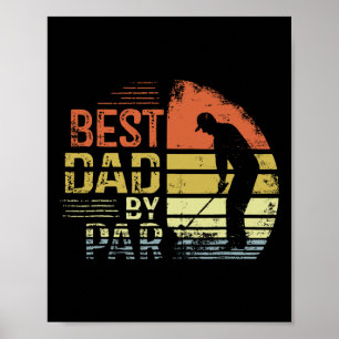 Funny Golf Dad Shirt - Father's Day Gift For Golfe Poster