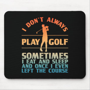 Funny Golf Design For Men Women Golf Player Golfer Mouse Pad