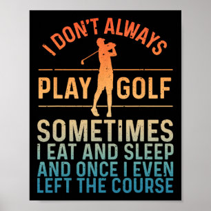 Funny Golf Design For Men Women Golf Player Golfer Poster