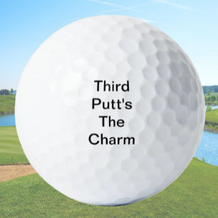 Funny Golf Gift Joke Third Putt's The Charm Balls