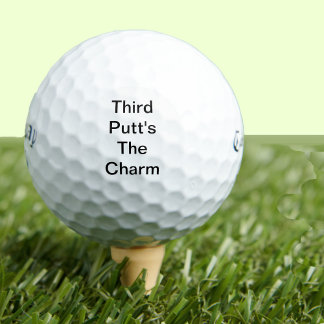 Funny Golf Gift Joke Third Putt's The Charm Golf Balls