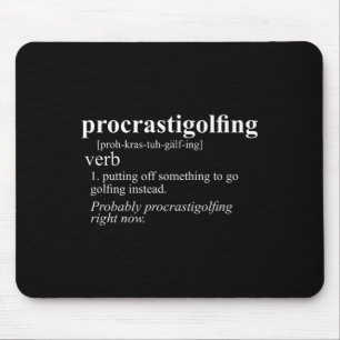 Funny Golf Gifts For Men Women Procrastigolfing Go Mouse Pad