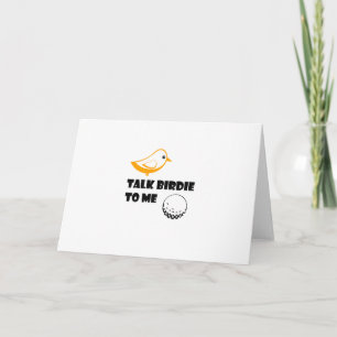 Funny Golf Gifts Talk Birdie To Me Cool Card