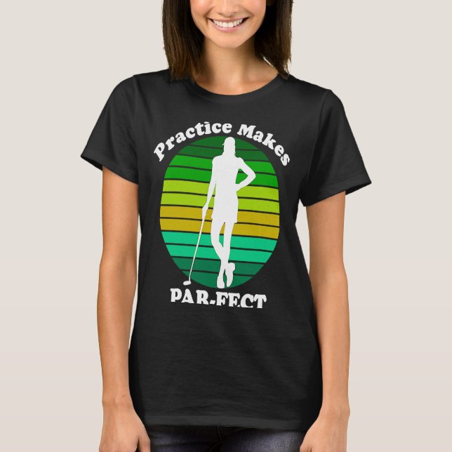 Funny Golf, Golfer, Golf Swing, Golf Lover, Female T-Shirt (Front)