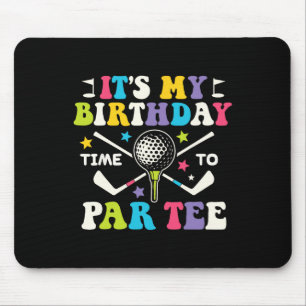 Funny Golf Its A Birthday Par Tee Shirt Golfer Boy Mouse Pad