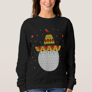 Funny Golf Lover Cinco De Mayo Golfing Sport Golf Sweatshirt