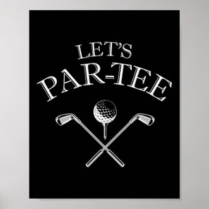 Funny Golf Lover Let's Par-tee Let's Par Tee 2 Poster