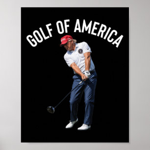 Funny Golf Of America Donald Trump 2  Poster
