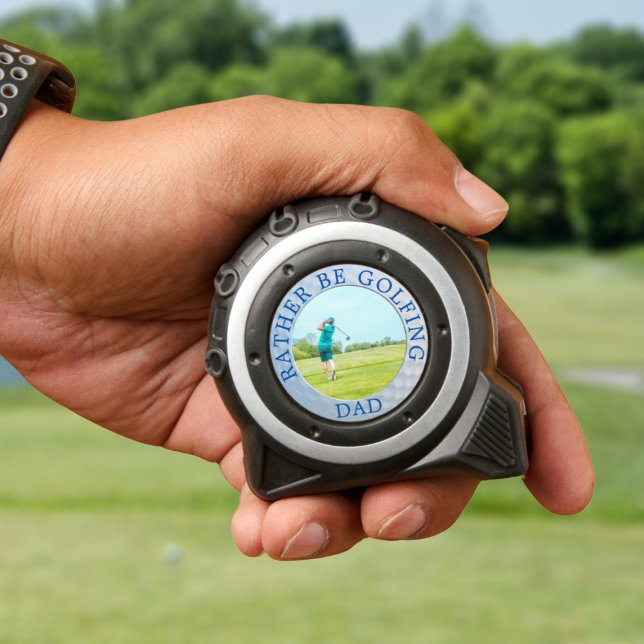 Funny Golf Photo Tape Measure Rather be Golfing 1 (Would you dad rather be golfing than measuring? Mine would! Makes a great gift for him)
