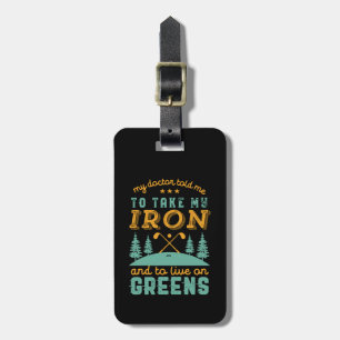 Funny Golf Player Golfers Golfing Humour Quote Luggage Tag