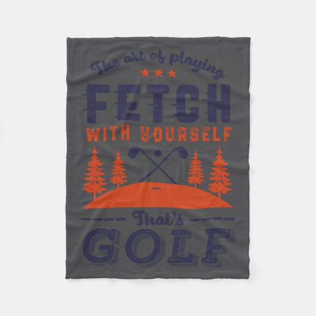 Funny Golf Player Quote For Golfers Love Golfing  Fleece Blanket (Front)