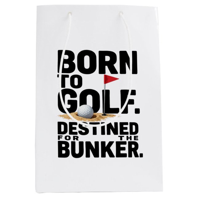 Funny Golf Quote for Golf Addicts  Medium Gift Bag (Front)