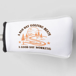 Funny Golf Quote Golfing Lover Head Cover