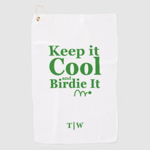 Funny Golf Quote Keep It Cool And Birdie It Towel