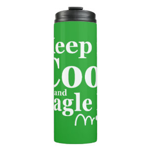 Funny Golf Quote Keep It Cool And Eagle It Thermal Tumbler