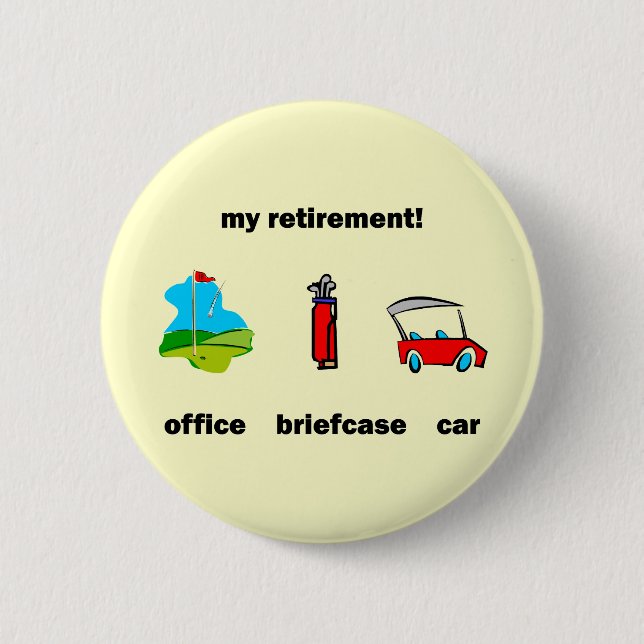 Funny golf retirement 6 cm round badge (Front)
