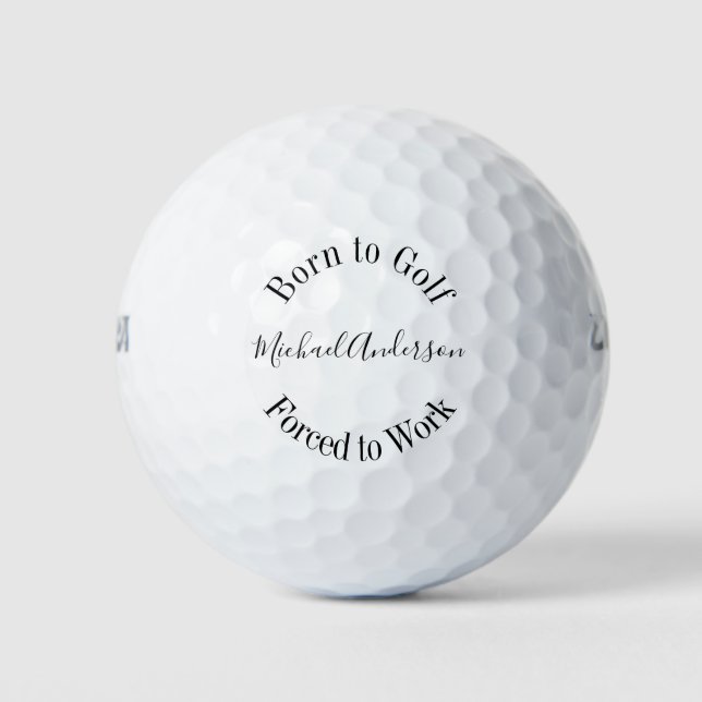 Funny Golf Saying Black  White Simple Minimalist  Balls (Front)