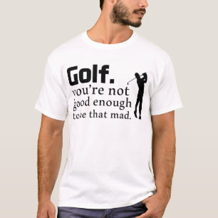 Funny Golf Saying T-Shirt