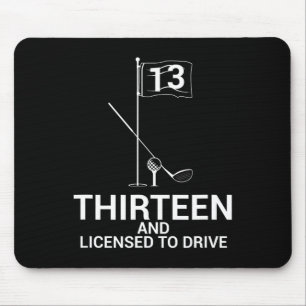 Funny Golf Saying Teen Golfer 13th Birthday  Mouse Pad