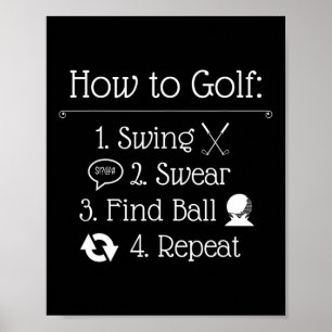 Funny Golf Sayings Funny Golfing How To Golf Poster