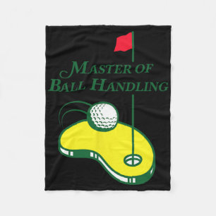 Funny Golf Shirt - Master Of Ball Handling For Men Fleece Blanket