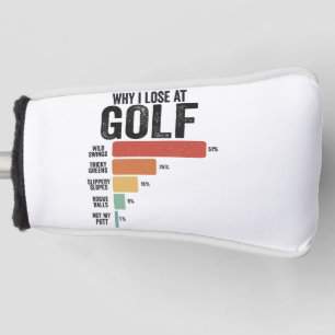 Funny Golf Sport Why I Lose At Golfing Game Retro Head Cover