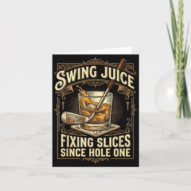 Funny Golf Swing Juice Fixing Slices Since Hole Card (Front)