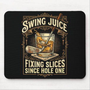 Funny Golf Swing Juice Fixing Slices Since Hole Mouse Pad