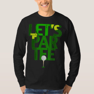 Funny Golf Talk Birdie To Me Golfer Gifts T-Shirt