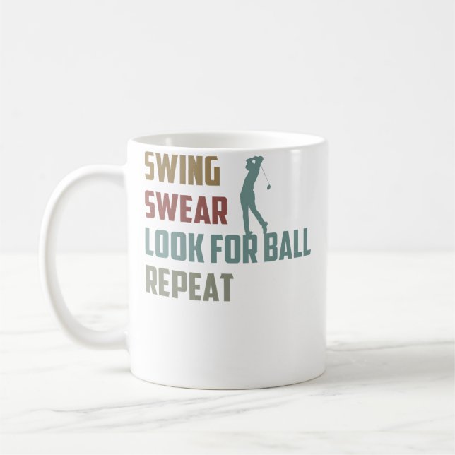 Funny Golfer Look For Ball Repeat Golf Player Coffee Mug (Left)