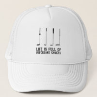 Funny Golfing Fan Important Choices Gift