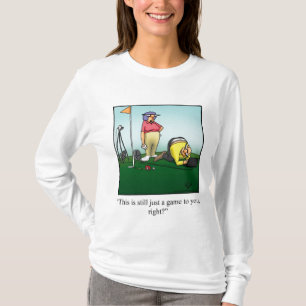 Funny Golfing Humour Tee Shirt