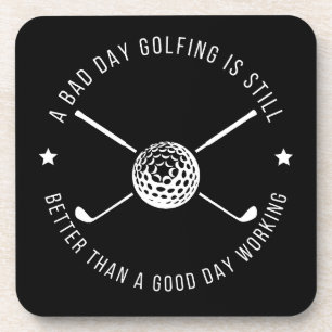 Funny Golfing Work Quote Coaster
