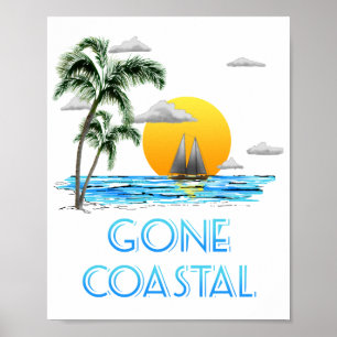Funny Gone Coastal Nautical Sailing Sunset Poster